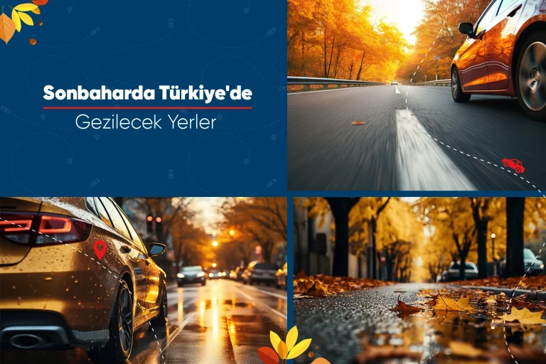 Sonbaharda Türkiye’de Gezilecek Yerler